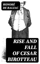 Rise and Fall of Cesar Birotteau - Honoré de Balzac
