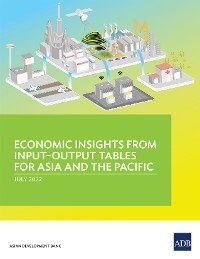 Economic Insights from Input&ndash;Output Tables for Asia and the Pacific