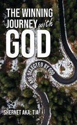 The Winning Journey with God - Shernet Rowley