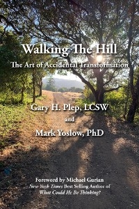 Walking The Hill - Gary Hal Plep, Mark Yoslow
