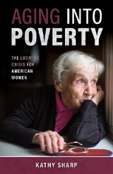 Aging Into Poverty - Kathy Sharp