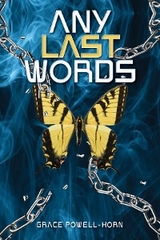 Any Last Words - Grace Powell-Horn