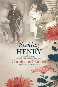 SEEKING HENRY -  Carolynne Skinner