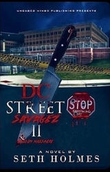 D.C Street Savages II - Seth Holmes