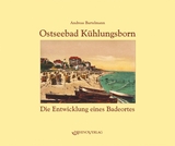 Ostseebad K&uuml;hlungsborn - Andreas Bartelmann