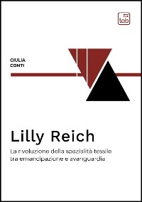 Lilly Reich - Giulia Conti