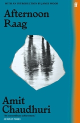 Afternoon Raag -  Amit Chaudhuri
