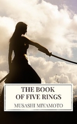 The Book of Five Rings - Musashi Miyamoto