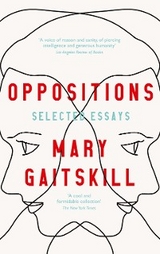 Oppositions - Mary Gaitskill