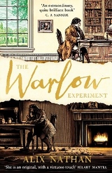 The Warlow Experiment - Alix Nathan