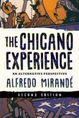The Chicano Experience - Alfredo Mirand&eacute;