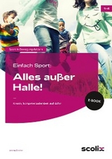 Einfach Sport: Alles au&szlig;er Halle! - Andrea Dincher