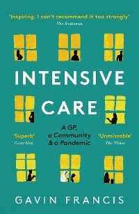 Intensive Care -  Gavin Francis
