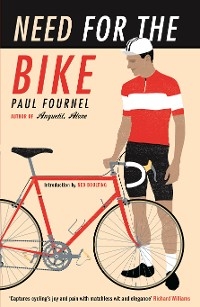Need for the Bike - Paul Fournel