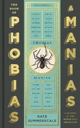 The Book of Phobias and Manias - Kate Summerscale