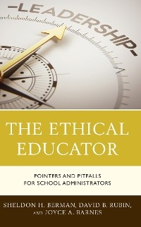 Ethical Educator -  Joyce A. Barnes,  Sheldon H. Berman,  David B. Rubin