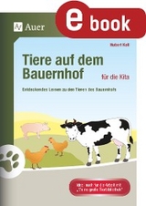Tiere auf dem Bauernhof f&uuml;r die Kita - Hubert Koll