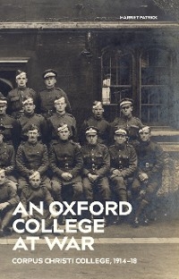 An Oxford College at War