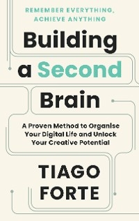Building a Second Brain