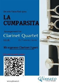 Bb Clarinet 3 part "La Cumparsita" tango for Clarinet Quartet - Gerardo Matos Rodr&iacute;guez