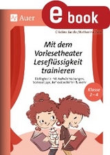 Mit dem Vorlesetheater Lesefl&uuml;ssigkeit trainieren - Cristina J&auml;ckle, Katharina Zera
