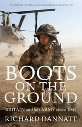 Boots on the Ground - Richard Dannatt