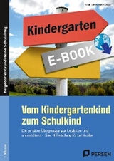 Vom Kindergartenkind zum Schulkind - Sarah L&ouml;ffler, Isabel Ungar