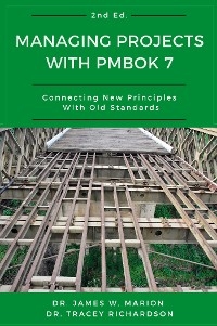 Managing Projects With PMBOK 7 - James Marion, Tracey Richardson