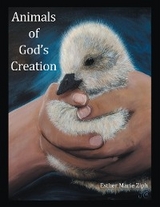 Animals of God's Creation - Esther Marie Ziph