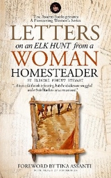 Letters on an Elk Hunt by a Woman Homesteader Annotated with Terms of Reference -  Elinore Pruitt Stewart