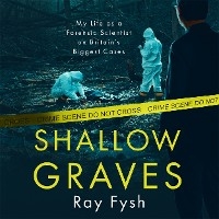 Shallow Graves - Ray Fysh