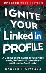 Ignite Your LinkedIn Profile - Donald J Wittman