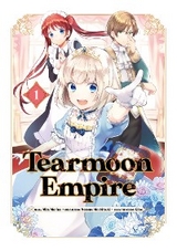 Tearmoon Empire (Manga) Volume 1 -  Nozomu Mochitsuki