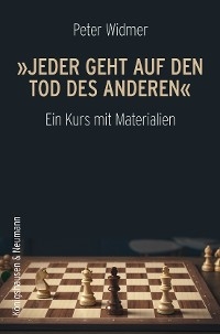 »Jeder geht auf den Tod des Anderen«