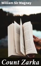 Count Zarka - William Sir Magnay