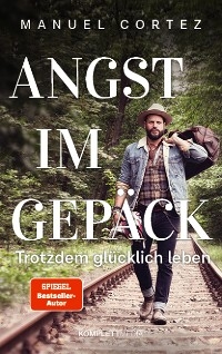 Angst im Gep&auml;ck - Manuel Cortez