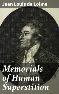 Memorials of Human Superstition