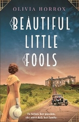 Beautiful Little Fools - Olivia Horrox