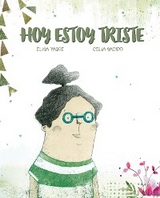 Hoy estoy triste - Elisa Yag&uuml;e