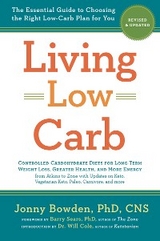 Living Low Carb: Revised & Updated Edition -  Jonny Bowden,  Will Cole,  Barry Sears
