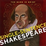 Single-Sentence Shakespeare -  Courtney Gorter