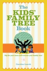 Kids' Family Tree Book -  Caroline Leavitt