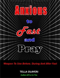 Anxious To Fast And Pray