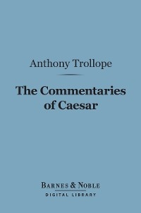 Commentaries of Caesar (Barnes & Noble Digital Library)