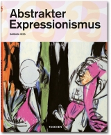 Abstrakter Expressionismus - Barbara Hess