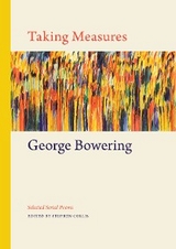 Taking Measures - George Bowering