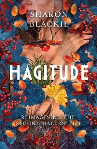 Hagitude - Sharon Blackie