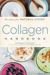 Collagen Handbook -  Kimberly Holland