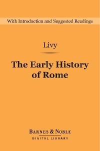 Early History of Rome (Barnes & Noble Digital Library) -  Matthew Peacock