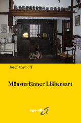 Mönsterlänner Liäbensart - Josef Vasthoff